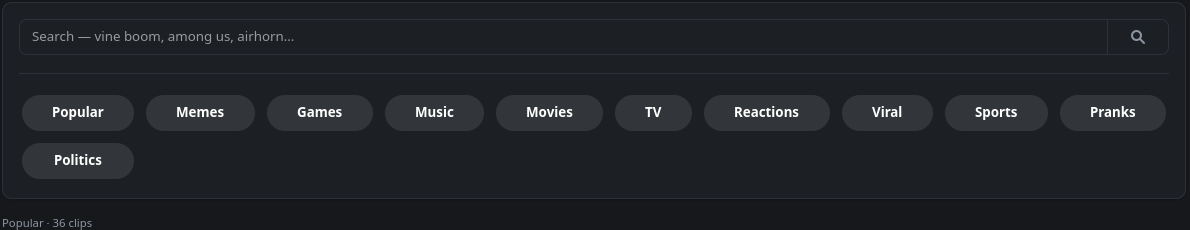 The catalogue search field with category chips beneath it: Popular, Memes, Games, Music, Movies, TV, Reactions, Viral, Sports, Pranks, Politics.